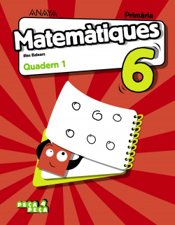QUADERN MATEMÀTIQUES 1-6E.PRIMARIA. PEÇA A PEÇA 2019