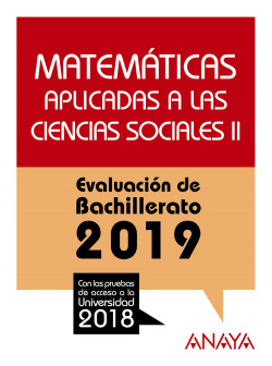 MATEMÁTICAS II APLICADAS A LAS CIENCIAS SOCIALES. EVALUACIÓN DE BACHILLERATO 2019