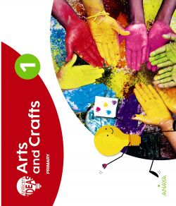 ARTS AND CRATS 1ºPRIMARIA. BRILLIANT IDEAS. PLÁSTICA EN INGLÈS. ANDALUCÍA 2019