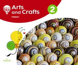 ARTS AND CRAFTS 2ºPRIMARIA. BRILLIANT IDEAS. ANDALUCÍA 2019