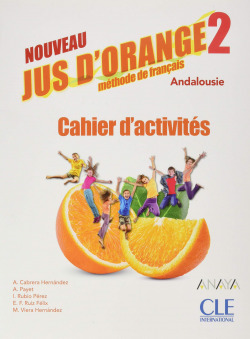NOUVEAU JUS D´ORANGE 2 CAHIER D´EXERCICES