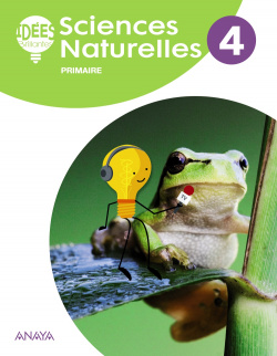 SCIENCES NATURELLES 4ºPRIMARIA. IDÈES BRILLANTES. FRANCÈS 2019