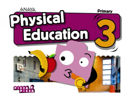 PHYSICAL EDUCATION 3ºPRIMARIA. PIEZA A PIEZA. ANDALUCÍA 2019