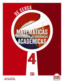 Matemáticas orientadas a las Enseñanzas Académicas 4. De cerca