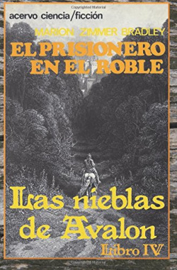 EL PRISIONERO EN EL ROBLE. (T.4)