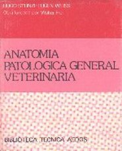 ANATOMIA PATOLOGICA GENERAL VETERINARIA