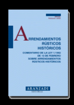 ARRENDAMIENTOS RUSTICOS HISTORICOS COMENTARIO 1/92