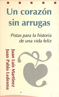 UN CORAZON SIN ARRUGAS