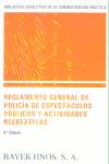 REGLAMENTO GENERAL DE POLICIA DE ESPECTACULOS PUBLICOS Y ACT
