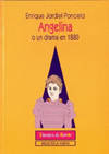 ANGELINA O UN DRAMA EN 1880