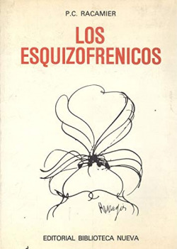 ESQUIZOFRENICOS, LOS.