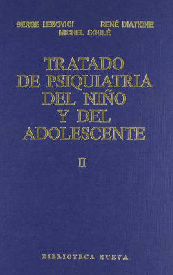 TRATADO DE PSIQUIATRIA DEL NIÑO Y DEL ADOLESCENTE TOMO2