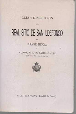 GUIA Y DESCRIPCION DEL REAL SITIO DE SAN ILDEFONSO
