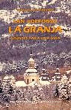 SAN ILDEFONSO LA GRANJA