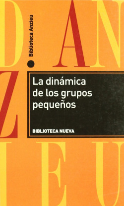 La Dinámica de los grupos pequeños