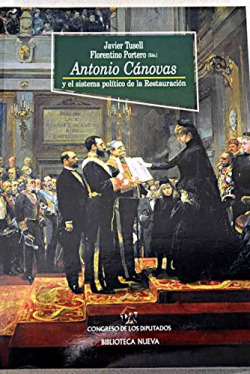 ANTONIO CANOVAS Y EL SISTEMA POLITICO DE LA RESTAURACION