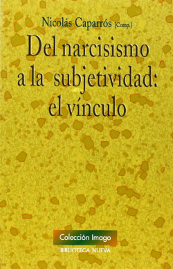 DEL NARCISISMO A LA SUBJETIVIDAD
