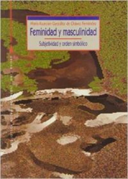 FEMINIDAD Y MASCULINIDAD