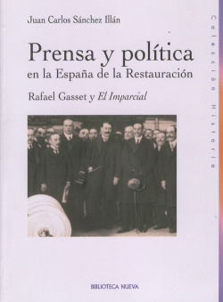 Prensa y política en la españa de la restauració.