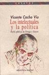 INTELECTUALES Y LA POLITICA,LOS
