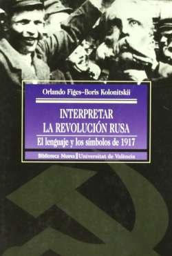 INTERPRETAR LA REVOLUCION RUSA