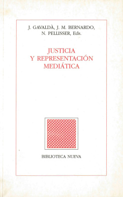JUSTICIA Y REPRESENTACION MEDIATICA