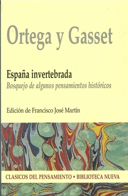 ESPAÑA INVERTEBRADA JOSE ORTEGA Y GASSET