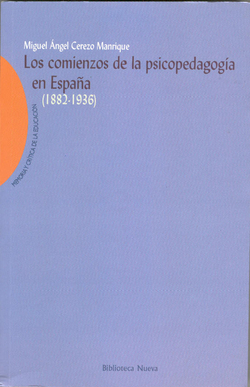 COMIENZOS DE LA PSICOPEDAGOGIA EN ESPAÑA (1882-1936),LOS