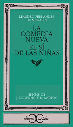 La comedia nueva. El sí de las niñas .