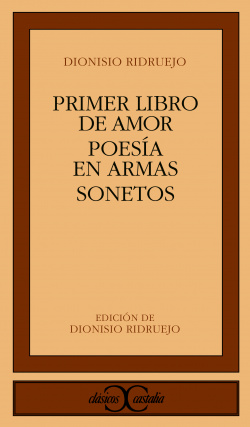 Primer libro de amor. Poesía en armas. Sonetos .