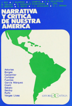 Narrativa y crítica de nuestra América .