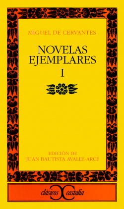 Novelas ejemplares, I, .