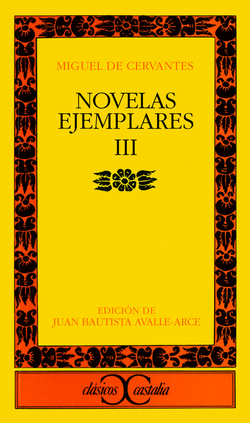 Novelas ejemplares, III