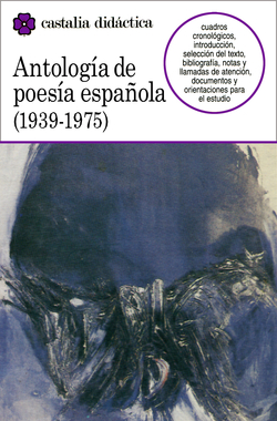 Antología de la poesía española (1939-1975) .