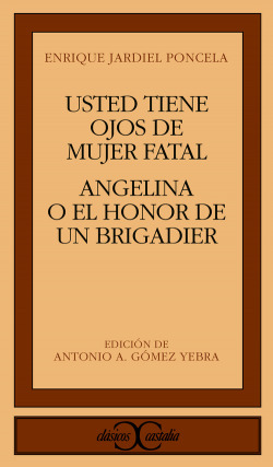 Angelina o El honor de un brigadier. Usted tiene ojos de mujer fatal .