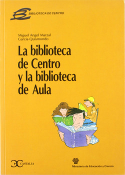 BIBLIOTECA CENTRO Y BIBLIOTECA AULA