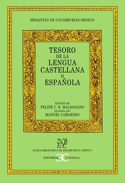 Tesoro de la Lengua española o castellana (tela) .