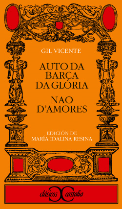 Auto da Barca da Gloria y Nao D'amores