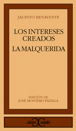 INTERESES CREADOS LOS LA MALQUERIDA