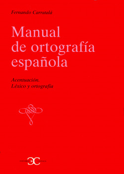 MANUAL ORTOGRAFIA ESPAÑOLA