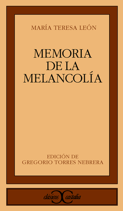 Memoria de la melancolía .