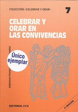 CELEBRAR Y ORAR EN LAS CONVIVENCIAS