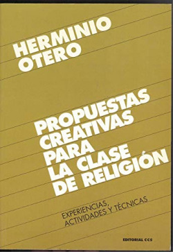 PROPUESTAS CREATIVAS PARA LA CLASE DE RELIGION