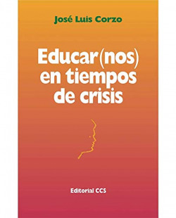 EDUCAR(NOS) EN TIEMPOS DE CRISIS