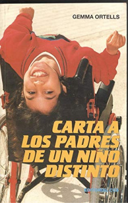 CARTA A LOS PADRES DE UN NIÑO DISTINTO