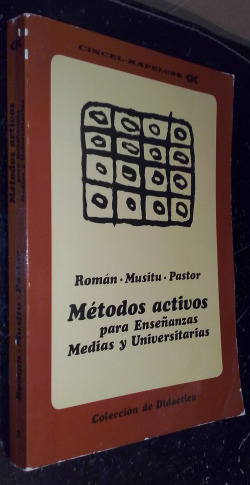 METODOS ACTIVOS PARA ENSEÑANZAS MEDIAS Y UNIVERSITARIAS