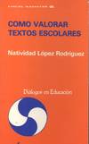 COMO VALORAR TEXTOS ESCOLARES