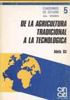 DE LA AGRICULTURA TRADICIONAL A LA TECNOLOGICA