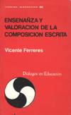 ENSEÑANZA Y VALORACION DE LA COMPOSICION ESCRITA