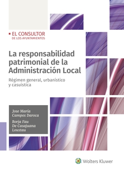 LA RESPONSABILIDAD PATRIMONIAL DE LA ADMINISTRACIÓN LOCAL (DÚO)